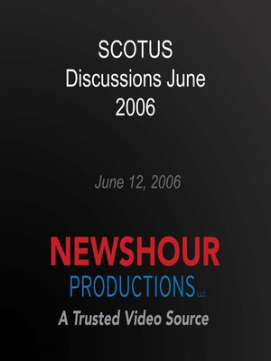 cover image of SCOTUS Discussions June 2006